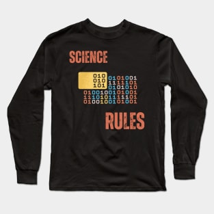 Science Rules Long Sleeve T-Shirt